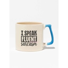 "ı Speak Fluent Sarcasm" Akıcı Sarkazm Dili Arkadaşa Doğum Günü Hediye Mavi Kulplu Kupa Bardak