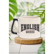 English Teacher 6 Baskılı Ingilizce Öğretmeni Hediye Siyah Kulplu Kupa Bardak