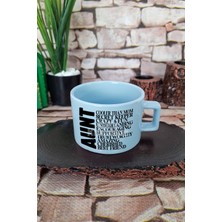 Aunt Temalı Baskılı Havalı Hala Teyze Kare Kulplu Fincan Mavi Kupa Bardak