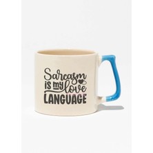 "sarcasm Is My Love Language" Sarkazm Aşk Dili Arkadaşa Doğum Günü Hediye Mavi Kulplu Kupa Bardak