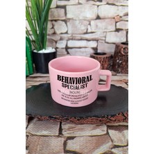 Behavioral Specialist Baskılı Davranış Uzmanı Kare Kulplu Fincan Pembe Kupa Bardak