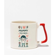 "ı Love Mommy" Anne Sevgisi Anneler Günü Doğum Günü Hediye Kırmızı Kulplu Kupa Bardak