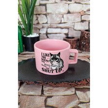 I Like The Sound You Make When You Shut Up Yazılı Komik Kare Kulplu Fincan Pembe Kupa Bardak