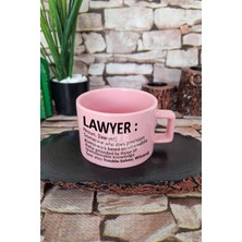 Lawyer Noun Baskılı Avukat Mesleği Tanımı Hukuk Terimi Kare Kulplu Fincan Pembe Kupa Bardak