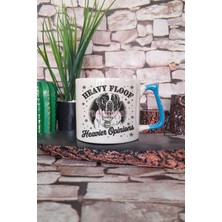 Heavy Floof Heavier Opinions Yazılı Komik Köpek Esprisi Hediyelik Kulplu Kupa Bardak