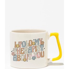 "ı Told My Therapist About You" Komik Terapi Ü Arkadaşa Doğum Günü Hediye Sarı Kulplu Kupa Bardak
