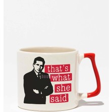 That's What She Said Baskılı Kırmızı Kulplu Modern Seramik Kupa