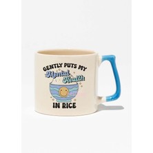 "gently Puts My Mental Health In Rice" Komik Arkadaşa Doğum Günü Hediye Mavi Kulplu Kupa Bardak