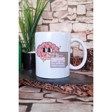 My Brain Has Too Many Tabs Open Komik Zihin Hediyelik Baskılı Çay Kahve Sunum Kupa Bardak