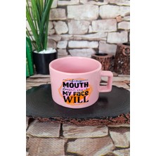 If My Mouth Doesnt Say It, My Face Will Komik Kare Kulplu Fincan Pembe Kupa Bardak