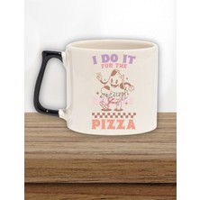 I Do It For The Pizza Yazılı Komik Gym Spor Pizza Aşkı Hediyelik Kulplu Kupa Bardak