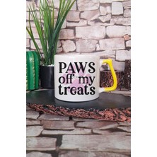 Paws Off My Treats Yazılı Komik Köpek Ödül Uyarısı Hediyelik Kulplu Kupa Bardak