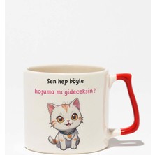 Hep Hoşuma Gideceksin Eş Sevgili Hediyelik Romantik Baskılı Kırmızı Kulplu Modern Seramik Kupa