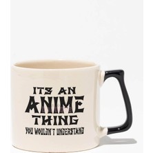 Its Anime Things Baskılı | Hediyelik | Siyah Kulplu Modern Seramik Kupa