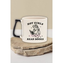 Hot Girls Read Books Yazılı Kitap Okuyan Havalı Kızlar Hediyelik Kulplu Kupa Bardak