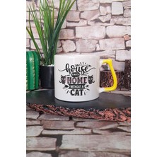 House Is Not A Home Without A Cat Yazılı Kedisever Sözü Hediyelik Kulplu Kupa Bardak