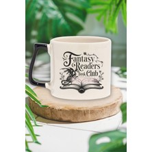 Fantasy Readers Book Club Temalı Fantastik Okur Grubu Hediyelik Siyah Kulplu Kupa Bardak