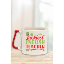 Luckiest English Teacher Baskılı Ingilizce Öğretmeni Hediye Kırmızı Kulplu Kupa Bardak