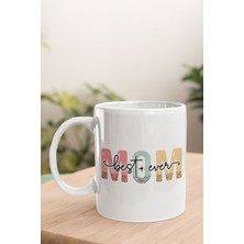 Best Mom Ever No:3 Baskılı Anneler Günü Doğum Günü Anneye Hediye Kupa Bardak