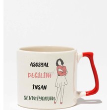 Asosyal Değilim Insan Sevmiyorum-6 Hediyelik Eğlenceli Baskılı Kırmızı Kulplu Modern Seramik Kupa
