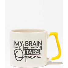 "my Brain Has Too Many Tabs Open" Sarkastik Arkadaşa Doğum Günü Hediye Sarı Kulplu Kupa Bardak