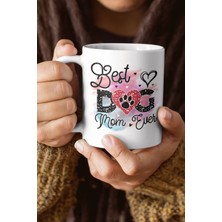 Best Dog Mom Ever No:3 Baskılı Anneler Günü Doğum Günü Anneye Hediye Kupa Bardak