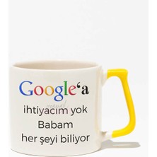 Google'a Ihtiyacım Yok Baskılı | Babalar Günü Hediyelik | Sarı Kulplu Modern Seramik Kupa