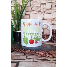 Life Is Better Vegan Hediyelik Baskılı Çay Kahve Sunum Kupa Bardak