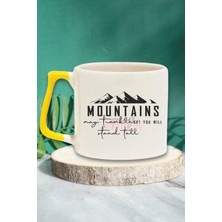 Mountains May Tremble Yazılı Güç Manifest Sözü Hediyelik Kulplu Kupa Bardak