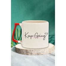 Keep Going Yazılı Devam Et Motivasyon Manifest Olumlama Hediyelik Kulplu Kupa Bardak