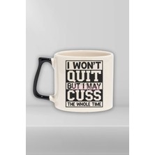 I Won't Quit Yazılı Gym Spor Vazgeçmeme Fitness Azmi Hediyelik Kulplu Kupa Bardak