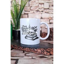 Dark Romance Readers Book Club Temalı Kitap Kulübü Hediyelik Baskılı Çay Kahve Sunum Kupa Bardak