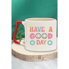 "have A Good Day 2" Iyi Günler Dileği Arkadaşa Doğum Günü Hediye Kırmızı Kulplu Kupa Bardak