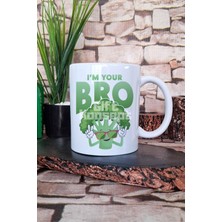 I Am Your Bro Vegan Hediyelik Baskılı Çay Kahve Sunum Kupa Bardak