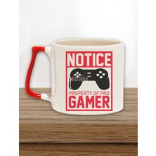 Notice Property Of Pro Gamer Baskılı Oyuncu Doğum Günü Hediye Kırmızı Kulplu Kupa Bardak