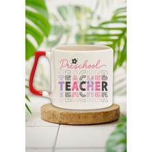 Preschool Teacher Renkli Okul Öncesi Öğretmeni Hediyelik Kulplu Kupa Bardak