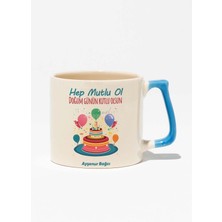 Doğum Günü Isme Özel Kişiselleştirilebilir Hediyelik Baskılı Mavi Kulplu Modern Seramik Kupa