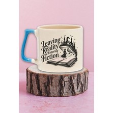 Leaving Reality Entering Fiction Yazılı Kitap Dünyası Hediyelik Mavi Kulplu Kupa Bardak