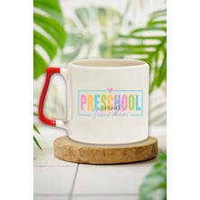 Preschool Teacher Baskılı Okul Öncesi Eğitimcisi Hediyelik Kulplu Kupa Bardak