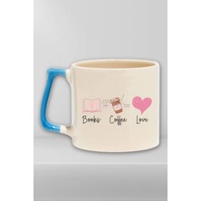 Books Coffee Love Temalı Kitap ve Kahve Tutkunu Hediyelik Mavi Kulplu Kupa Bardak