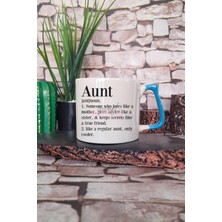 Aunt Desenli Baskılı Modern Hala Teyze Hediyelik Kulplu Kupa Bardak
