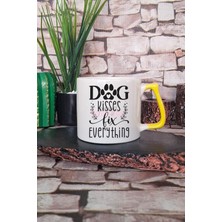 Dog Kisses Fix Everything Yazılı Köpeksever Sevgi Terapisi Hediyelik Kulplu Kupa Bardak