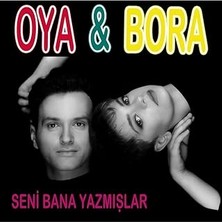 Oya & Bora Seni Bana Yazmışlar Plak