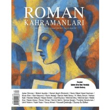 Roman Kahramanları Sayı: 63 / Temmuz - Eylül 2025
