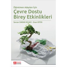 Öğretmen Adayları Için Çevre Dostu Birey Etkinlikleri