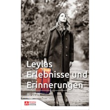 Leylas Erlebnisse Und Erinnerungen
