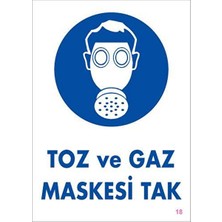Belirtilmemiş Toz ve Gaz Maskesi Uyarı Levhası 25X35 Kod:18