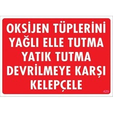 Belirtilmemiş Pvc Levha Oksijen Tüplerini Yağlı Elle Tutma Yatık Tutma Devrilmeye Karşı Kelepçelequot; 25X35 cm