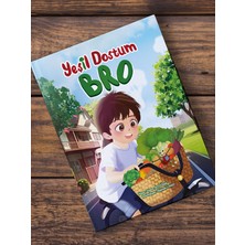 Beowell Yeşil Dostum Bro – Hikaye Kitabı | Sebze ve Meyve Cumhuriyeti'nin Kuruluş Macerası