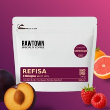 RAWTOWN Refisa Espresso 200 gr - Ethiopia - Nitelikli Espresso - Latte - Cappuccino - Americano - Kahve Çekirdeği - Çekirdek Kahve - Specialty Coffee